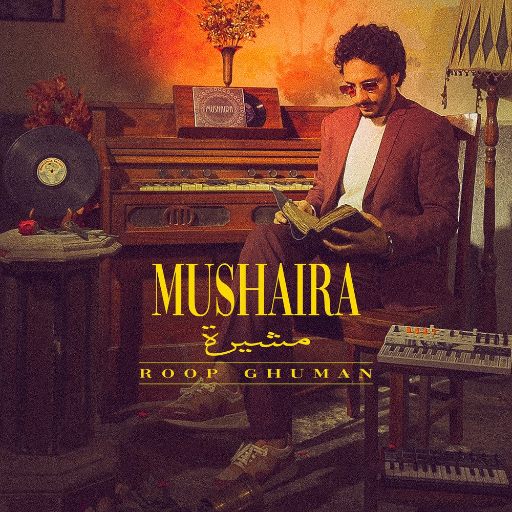 Roop Ghuman releases his four tracks EP ‘Mushaira’ - MusiCulture