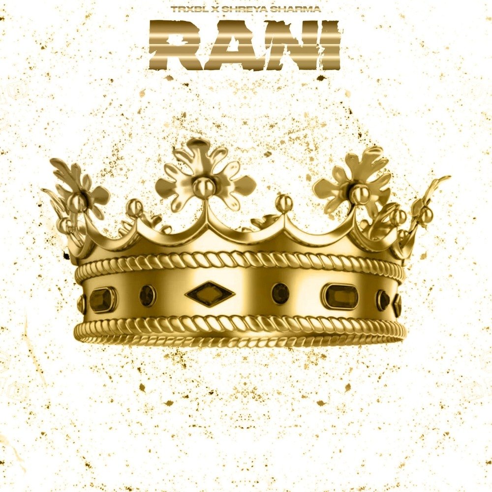 Shreya Sharma, TRXBL and Mazza On The Track collaborate for ‘Rani ...