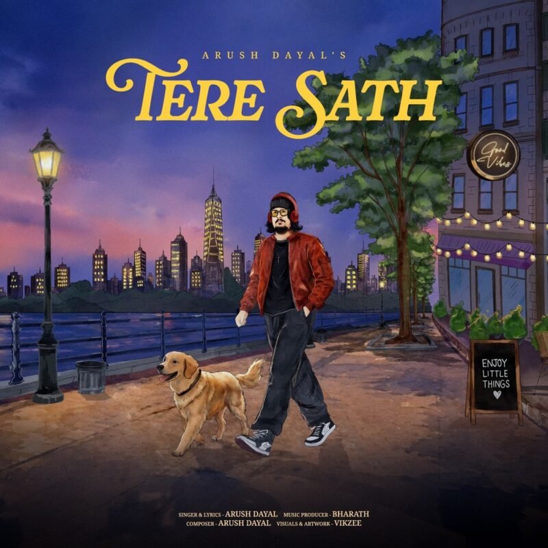 Tere Saath - Arush Dayal