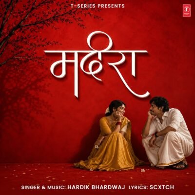 Madira - Hardik Bhardwaj