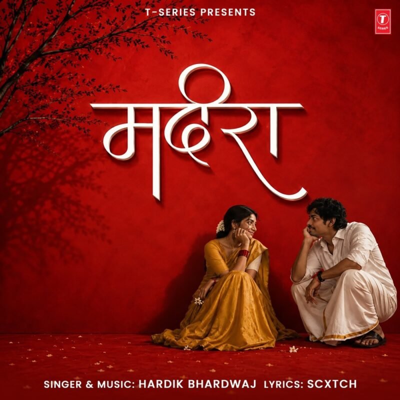 Madira - Hardik Bhardwaj